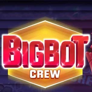 Big Bot Crew Slot